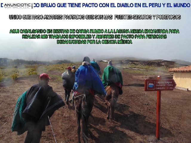 AMARRES PACTADOS WWW.BRUJOINCADONLINO.COM-PERU DON LINO UNICO EN CUZCO