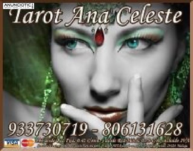 Tarot   Ana Celeste 806 131 628  a 0.42   /m VISA  ECONOMICA