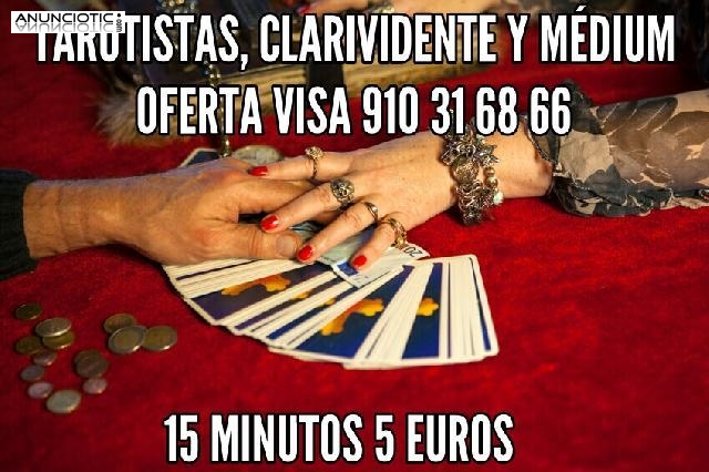 Clarividentes , médium y tarotista  30 minutos 9 euros.