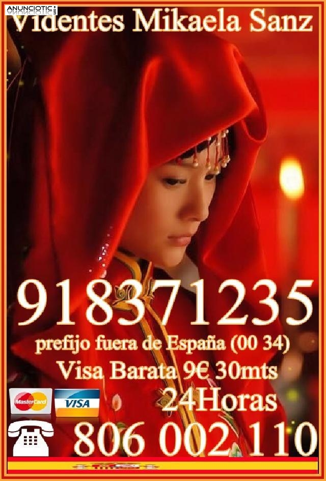 Tarot Mikaela Sanz 918 371 235 desde 4 15 mts. 7  20 mtos. Y 9  30 mtos.