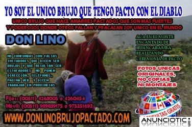 UNICO BRUJO PACTADO QUE ATA Y DESATA AMARRES - DON LINO EN EL PERU Y EL MUNDO