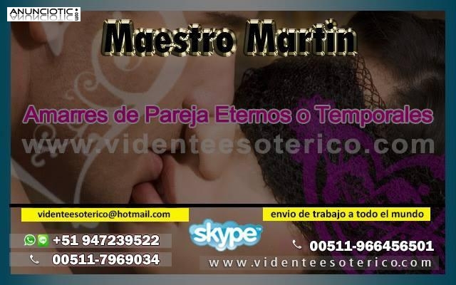 EXPERTO EN AMARRES DE  AMOR - VIDENTE MARTN