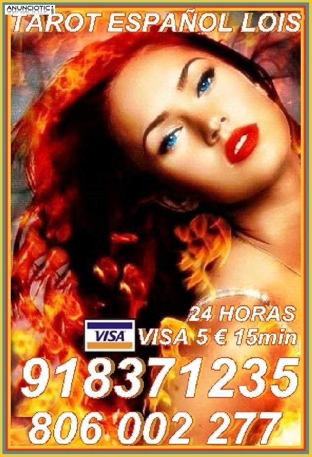 Tarot economico Lois Visa 918 371 235 desde 5 15mtos, las 24 hor