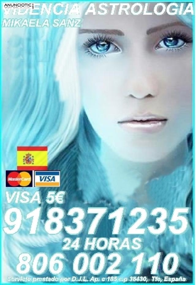 tarottistas y videntes de Mikaela Sanz 918 371 235 desde 5 15 mts, 8 20mt