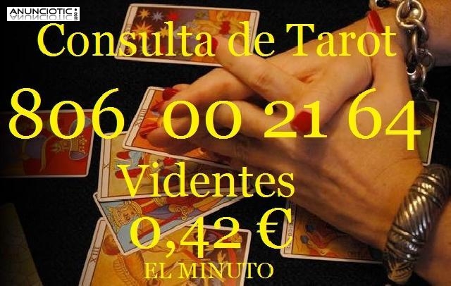 Tarot 806 00 21 30/Tarotistas/0,42  el Minuto