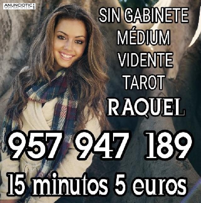 RAQUEL SIN GABINETE TAROT Y VIDENTE  15 MINUTOS 5