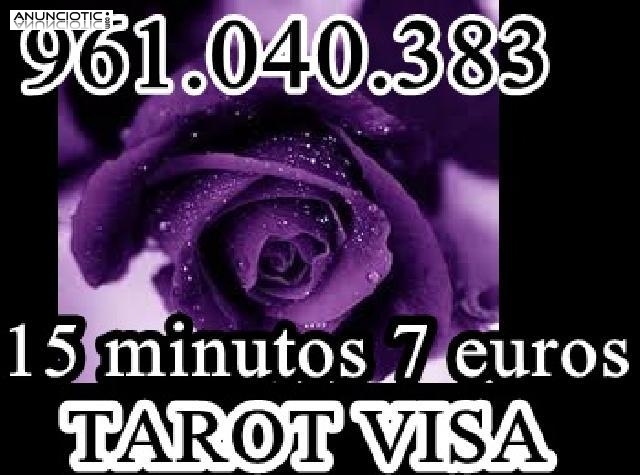 961 040 383 Oferta TAROT VISA ECONOMICA 15 MINUTOS 7 EUROS