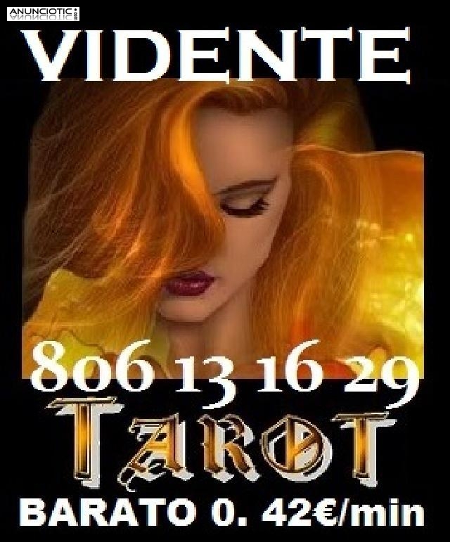    Vidente Vanesa 806 13 16 29 Tarot BARATO 0,42/min.  