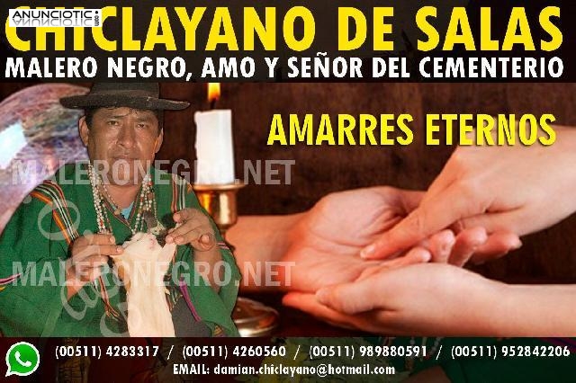 AMARRES DE AMOR ETERNOS Y TEMPORALES CON MAGIA NEGRA DE HUANCABAMBA