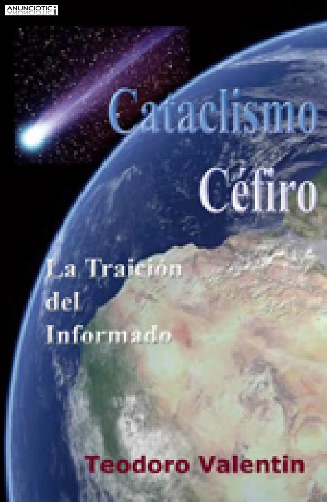 Cataclismo Cefiro. Novela Cientifica.