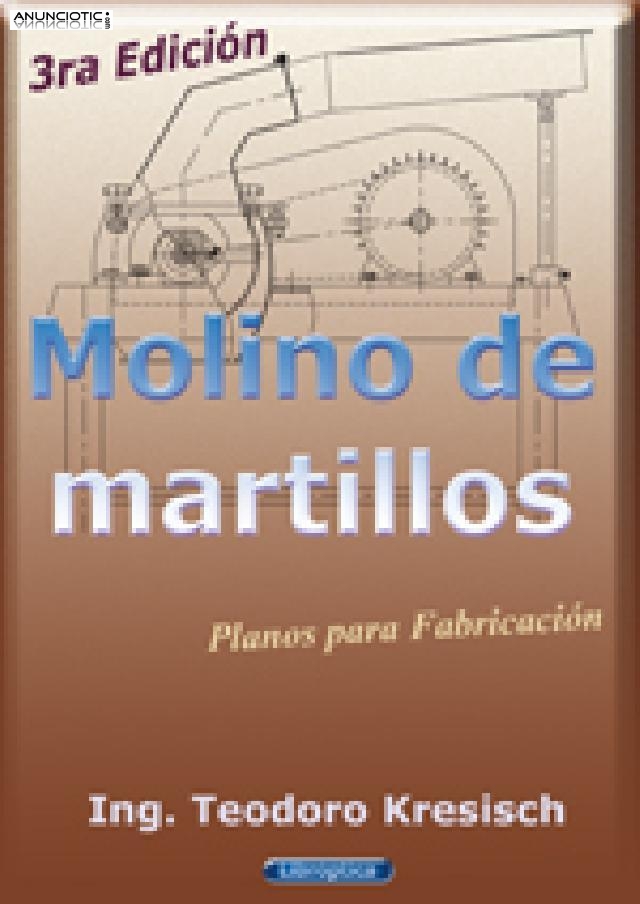 Molino de martillos. Planos para fabricar.