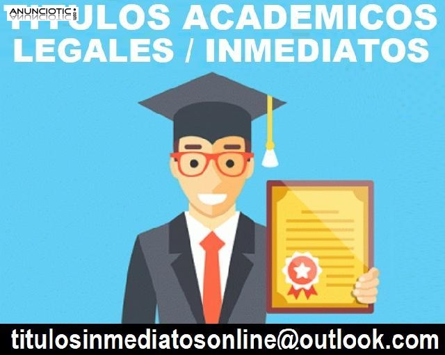 VENDO TITULOS UNIVERSITARIOS Y TECNICO  titulosinmediatosonline@outlook.com