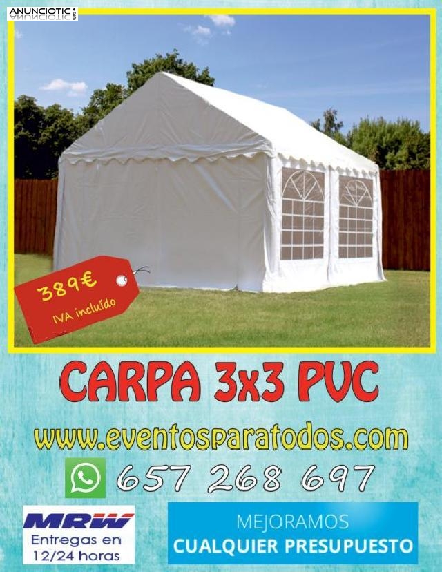 Carpas estándar de 3x3 389 euros 