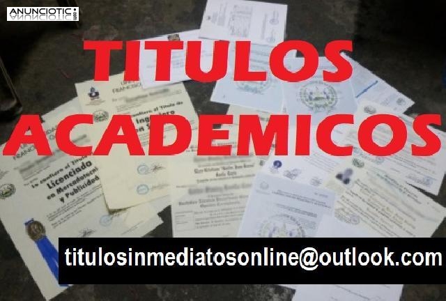 VENDO TITULOS ACADEMICOS  titulosinmediatosonline@outlook.com