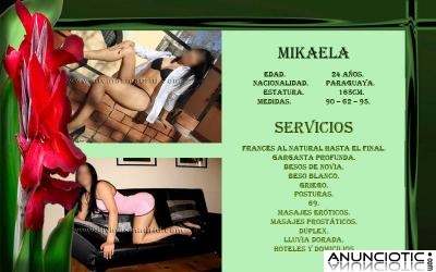 SUPER-ATRACTIVA Y SUPER-COMPLACIENTE MIKAELA