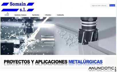 SOMAIN, PROYECTOS Y APLICACIONES METALURGICAS