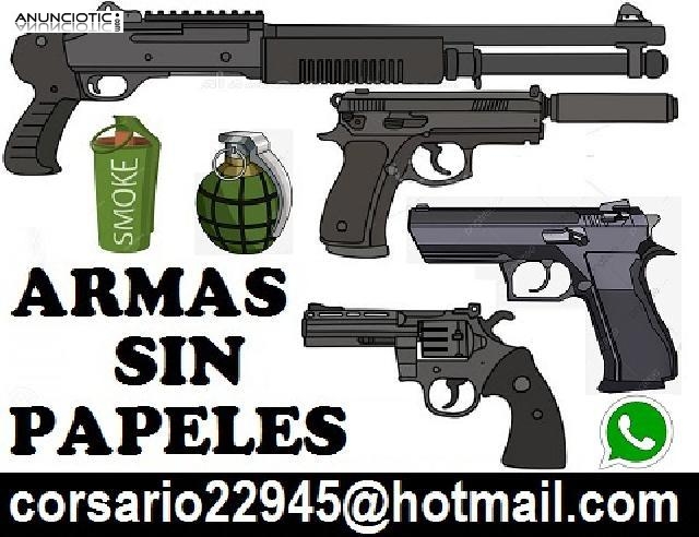 Vendo armas reales sin papeles  corsario22945@hotmail.com