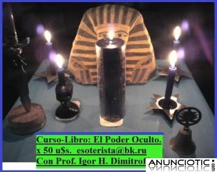 CURSO-LIBRO: PODER OCULTO DOMINADOR, (Con técnicas esotéricas, en 20 lecciones).  PROF. IG