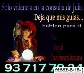 Solo videncia en la consulta de Julia 93 717 79 24