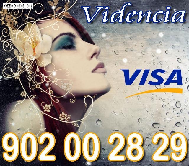 TAROT Y VIDENCIA POR VISA 24 HORAS  902 00 28 29 