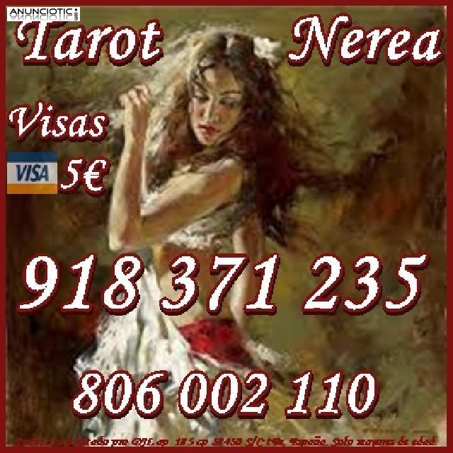 Tarot Visa Nerea 918 371 235 desde 5 15 mtos, las 24 horas a su disposició
