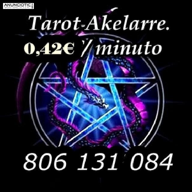 Tarot economico el Akelarre x 0.42 /min.: 806 131 084.--