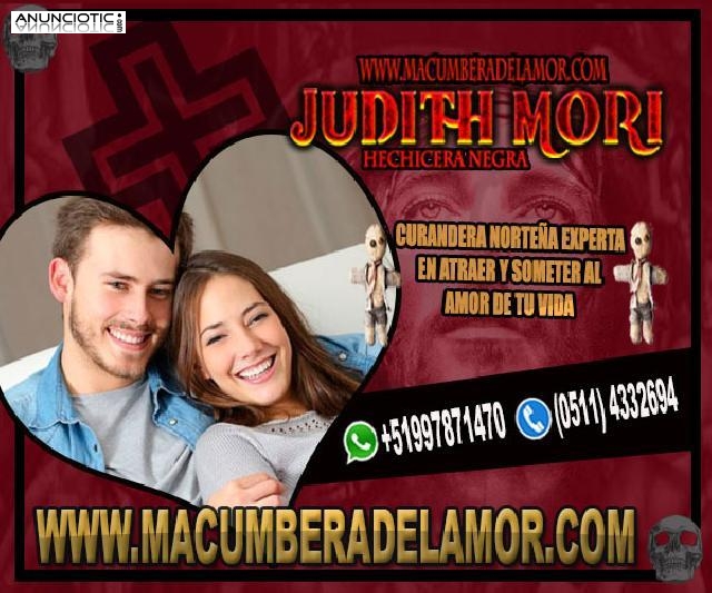 RETORNO Y UNION DE PAREJAS EN HORAS JUDITH MORI +51997871470