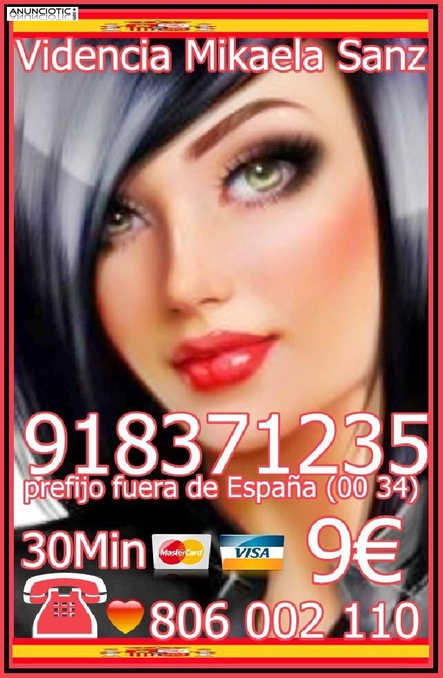 Visa 806 002 110 desde4 15 mtos.7  20 mtos. ¡9  30 mtos. de canarias