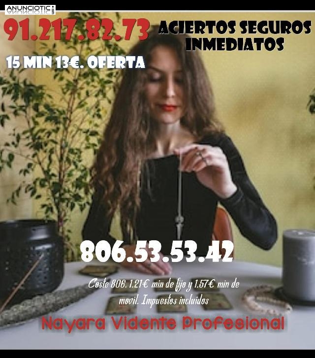 Vidente Nayara, certera, predice fechas 806 535 342