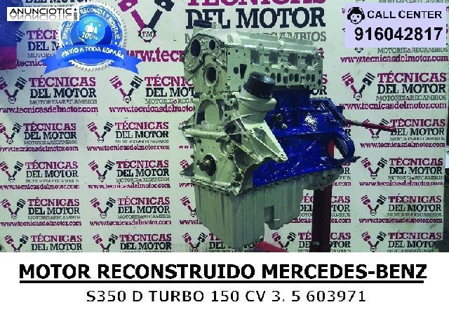 MOTOR MB S350 D TURBO 150 CV 3. 5 603971