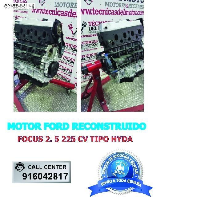 Motor ford focus 2 5 225 cv tipo hyda