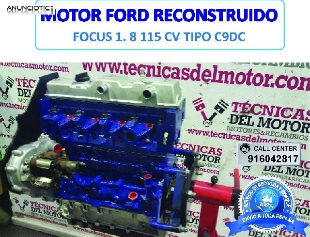 Motor ford focus 1 8 115 cv tipo c9dc