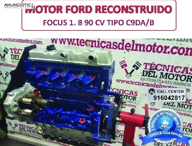 Motor ford focus 1 8 90 cv tipo c9da/b 