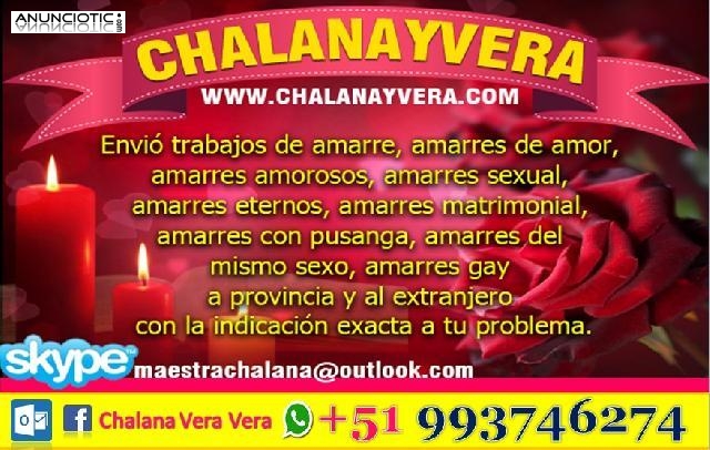 Amarres de amor con la Maestra Chalana y Vera y sus Santeros