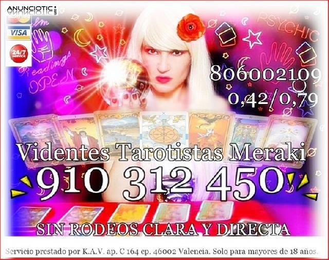 Videncia Meraki 910312450 Astrología, Rituales visa 4 15 min. 7 25min. 9