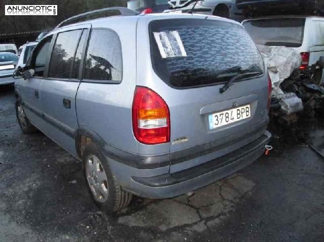 Despiece opel zafira a 1.8 16v cat