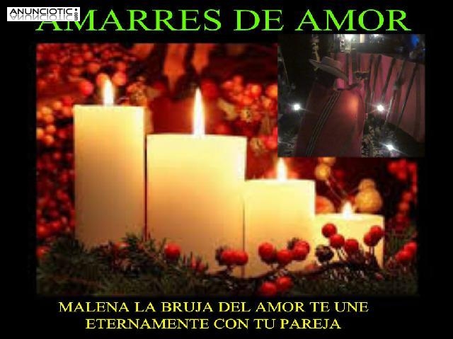 AMARRES PARA PAREJAS ,AMOR BRUJA MALENA