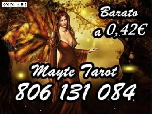 Tarot Barato y bueno --., 806 131 084. a 0,42 /min. Mayte: