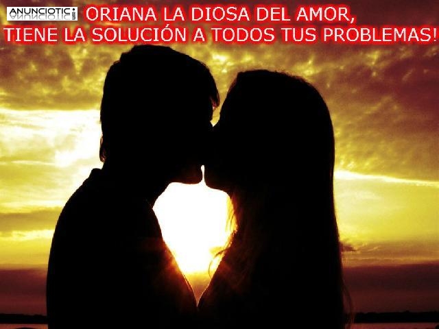 Especialista en problemas del corazón ORIANA LA DIOSA DEL AMOR