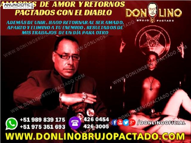 AMARRES Y HECHIZOS DE AMOR CON DON LINO 