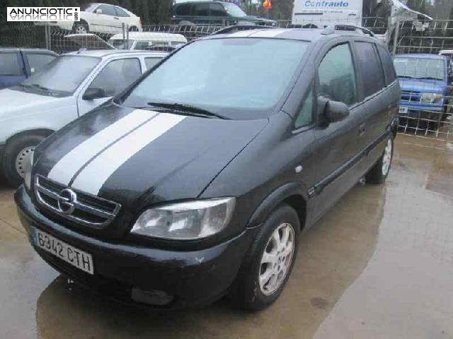 Despiece de opel zafira a (1999 - 2005)