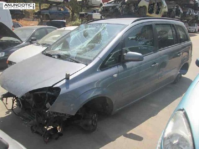 Despiece de opel zafira b (2005 - 20...