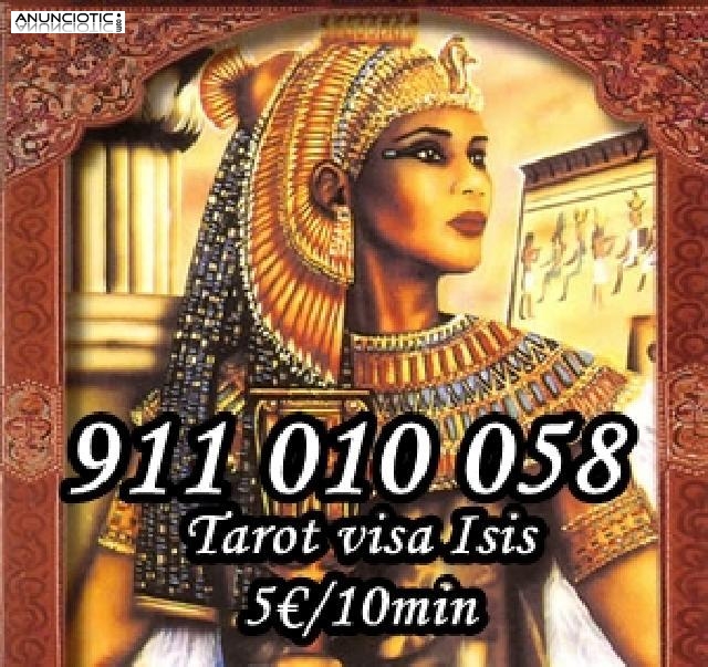 Tarot Visa 5 euros barato ISIS  videncia 911 010 058 