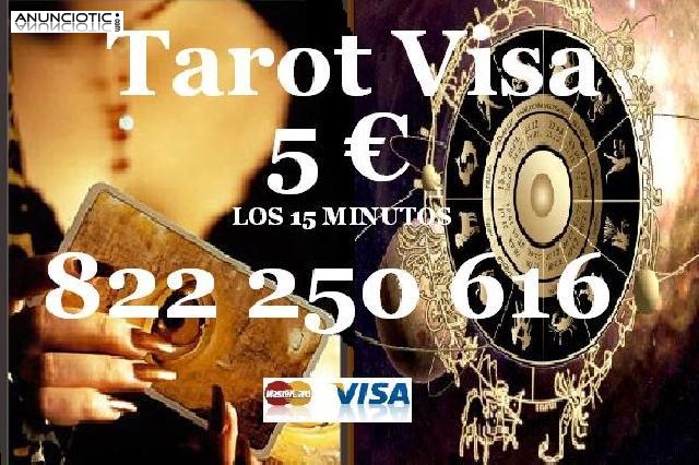 Tarot Visa del Amor/Tarotistas/5  los 15 Min.