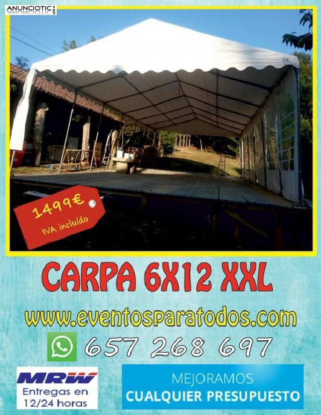 Carpa xxl 6x12 a 1499 euros 