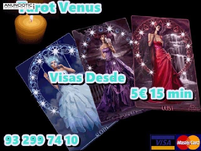 Tarot con venus atiendo personalmente visa 5 15 min  93 299 74 10