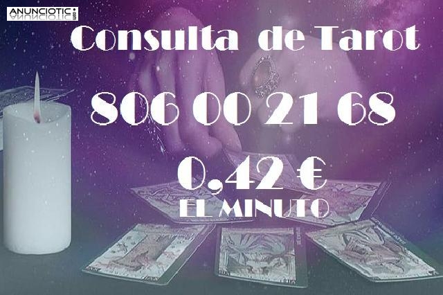 Tarot 806/Tarotistas/0,42  el Min.