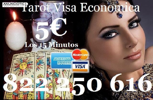 Tarot Visa/822 250  616 Tarot/5  los 15 Min