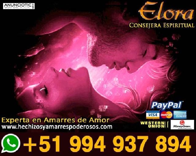AMARRES DE AMOR ENCANTAMIENTOS  x ELORA - WSP +51994937894 